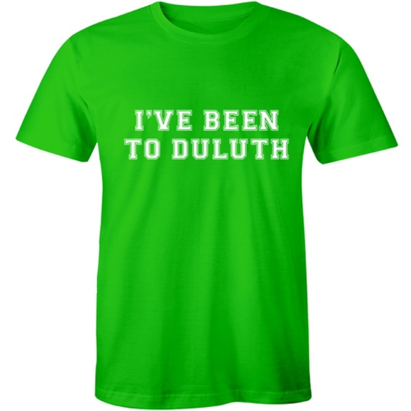 I've Been to Duluth MN The Great Outdoors T-shirt - Picture 1 of 3